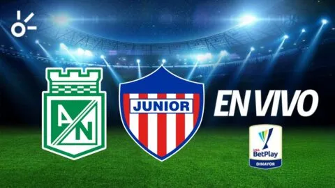 Atlético Nacional vs Junior, en vivo la Liga Betplay 2026-II: goles al momento, resultado y minuto a minuto de la fecha 3