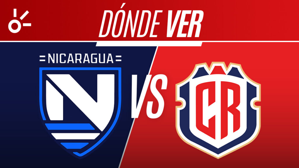 Nicaragua Costa Rica, partido en vivo y en directo | Claro Sports