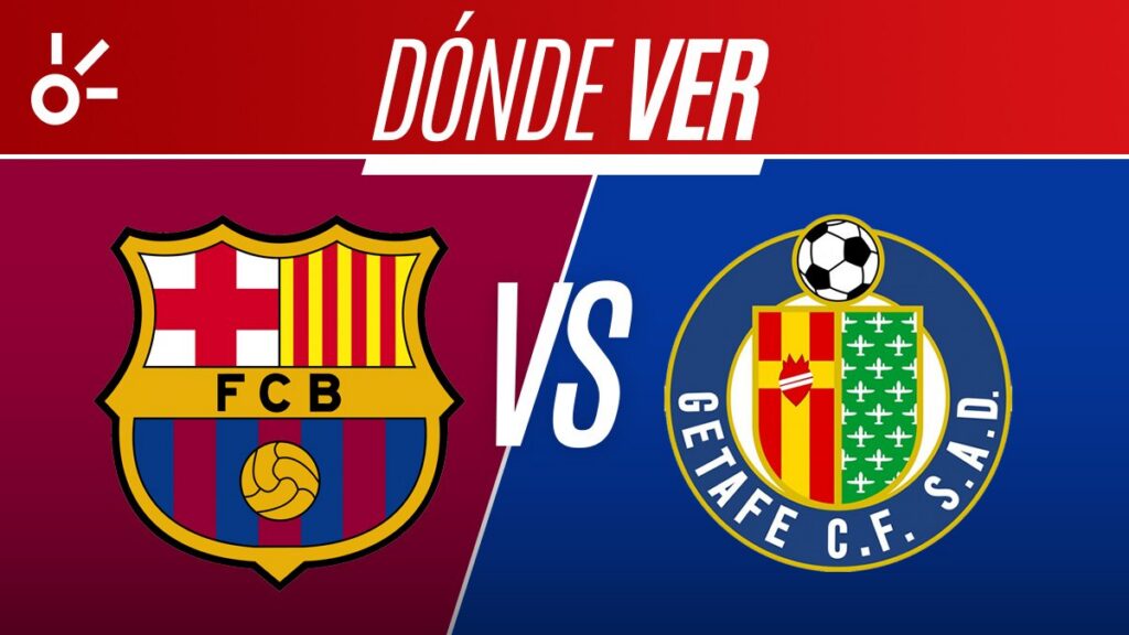 Barcelona vs Getafe en vivo: horario, alineaciones y dónde ver la jornada 8 de LaLiga 2026