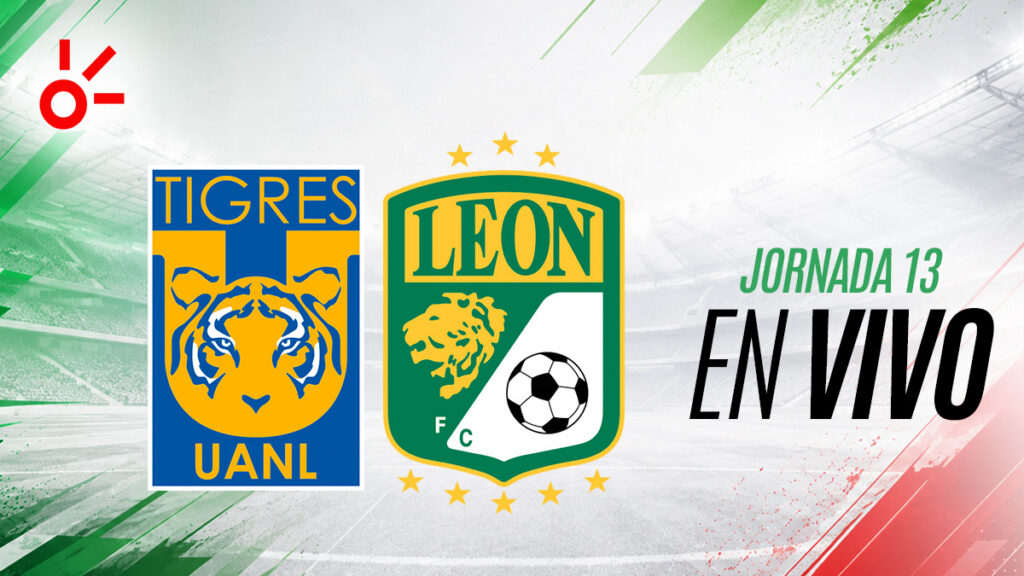 Tigres vs León, en vivo el partido de la jornada 13 de la Liga MX: resultado y goles hoy, Apertura 2026