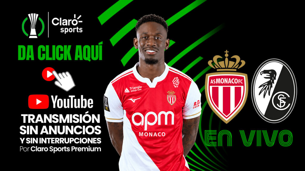Monaco vs Friburgo: Sigue el encuentro entre dos grandes equipos de la Ligue 1 y de la Bundesliga totalmente en vivo por Claro Sports
