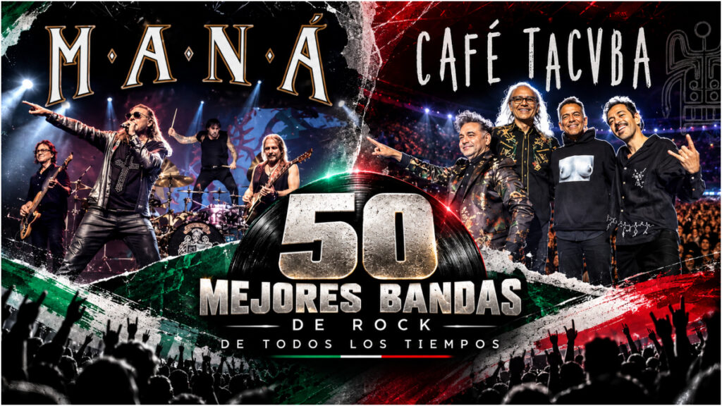 Dos bandas mexicanas, Maná y Café Tacvba, aparecen entre las grandes agrupaciones de la historia del rock.