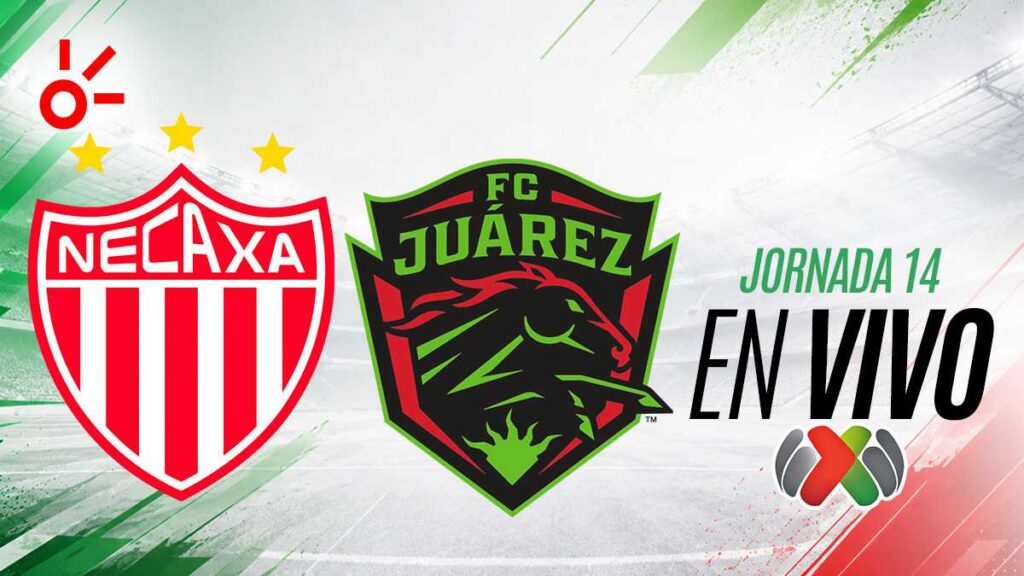 Necaxa vs Juárez en vivo el partido de la jornada 14 de la Liga MX: resultado y goles hoy, Apertura 2026