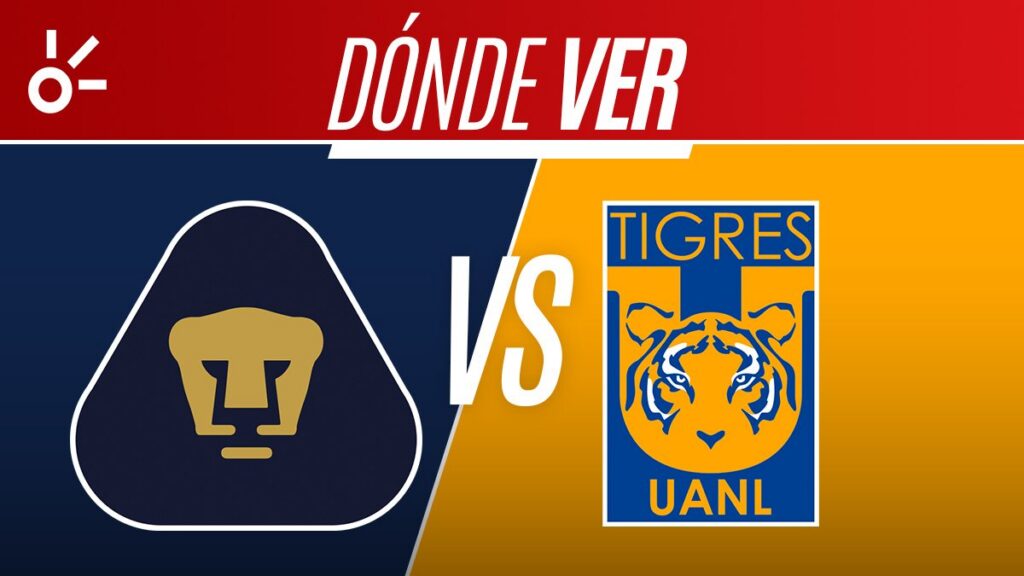 Pumas vs Tigres en vivo, dónde ver el partido de la Liga MX
