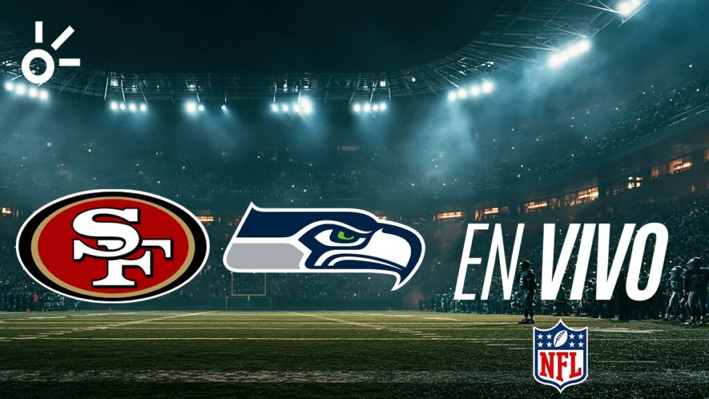 San Francisco vs Seattle | Claro Sports