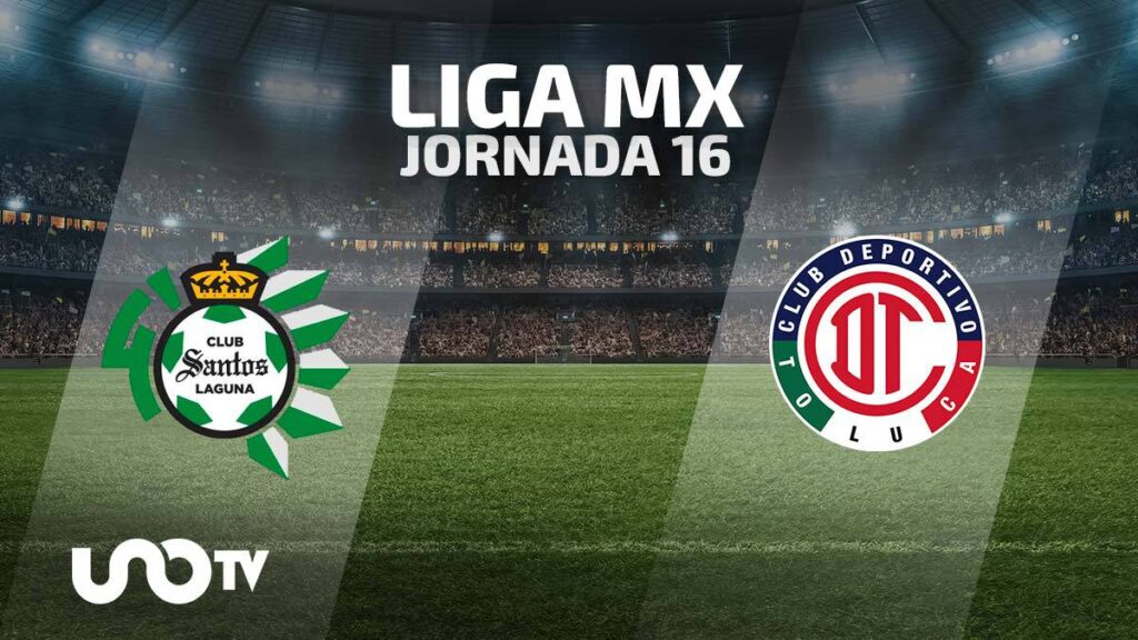 Santos vs Toluca en vivo: fecha y cómo ver el partido de la Jornada 16