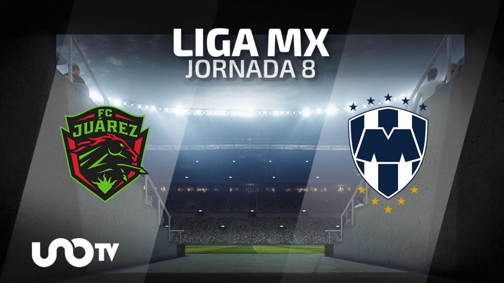 Juárez vs. Monterrey en vivo: cuándo y dónde ver el partido de la Jornada 8