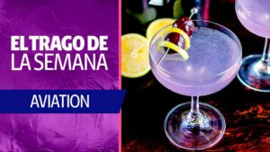 Aviación, el coctel vintage que te hará volar este fin de semana largo