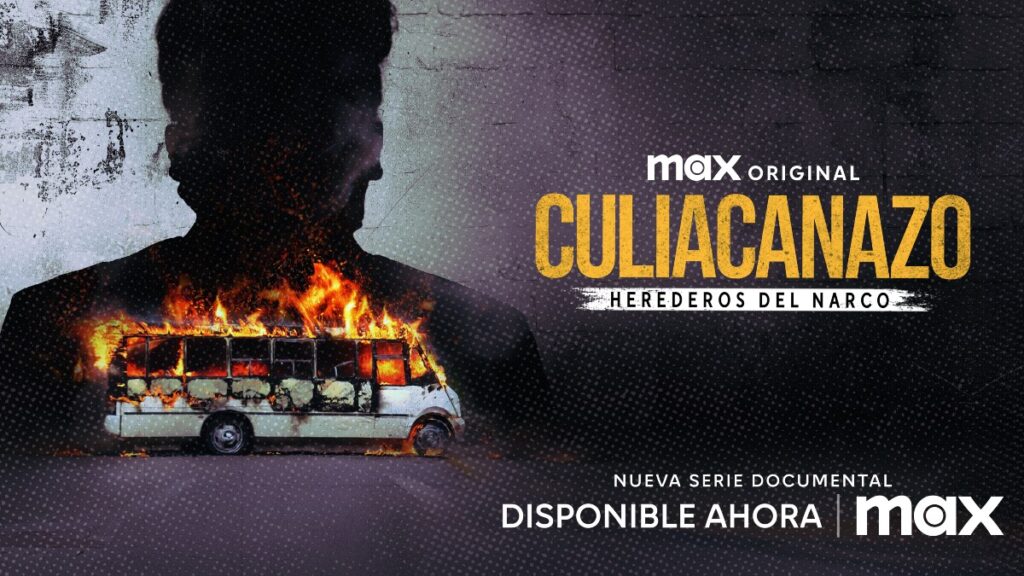 ‘Culiacanazo: Herederos del Narco’