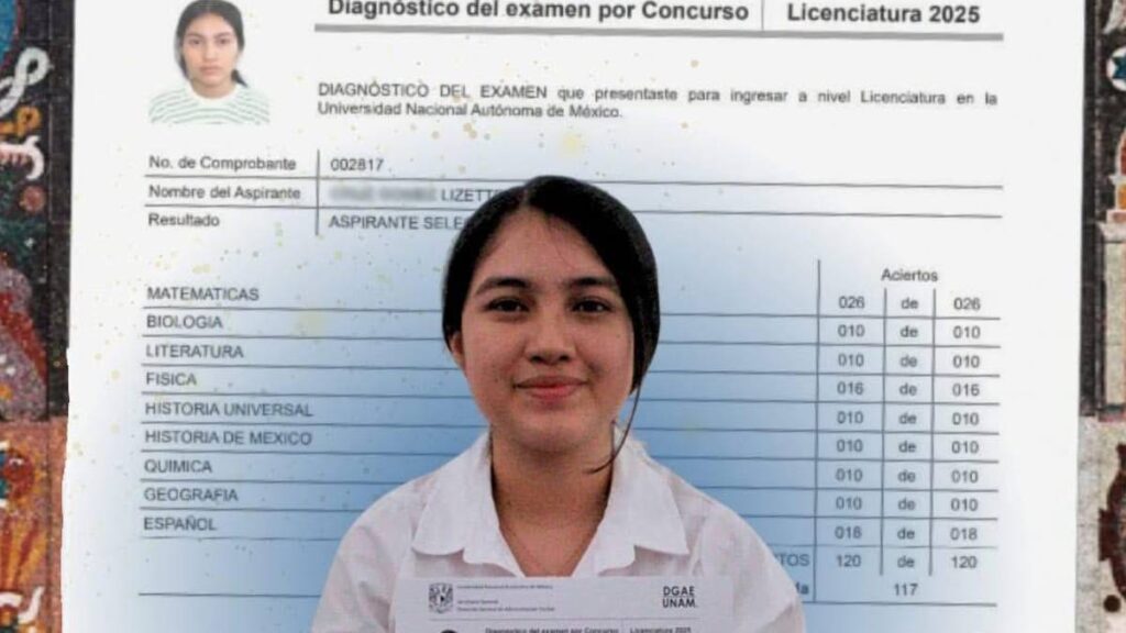 Lizette de Chiapas logra puntaje perfecto para ingreso a UNAM.