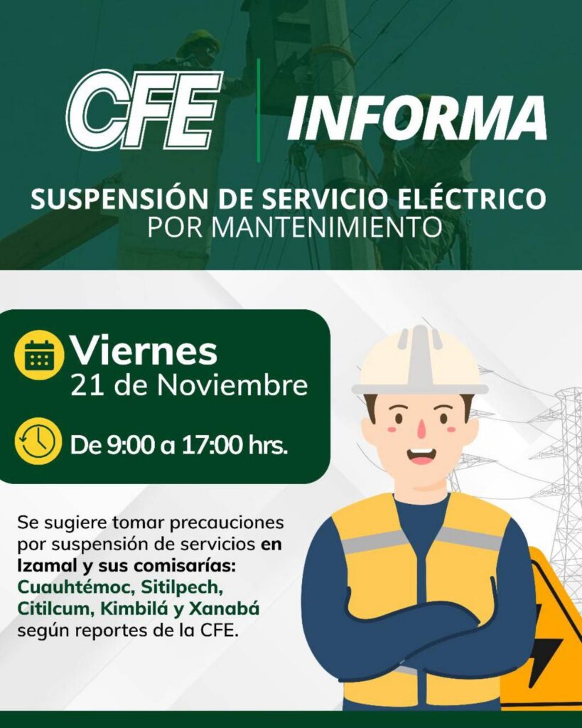 Corte de luz en Izamal. Yucatán durará ocho horas.