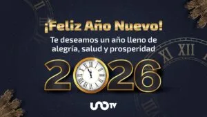 ¡Feliz Año Nuevo! Uno TV te desea un 2026 lleno de salud, felicidad y muchos éxitos 