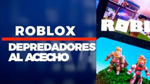 "Será Viral": Roblox, de videojuego a pesadilla; así captan a menores