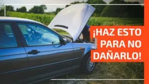Errores comunes que dañan tu coche sin que lo notes