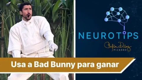 NeuroTips: cómo usar la filosofía de Bad Bunny para ganar