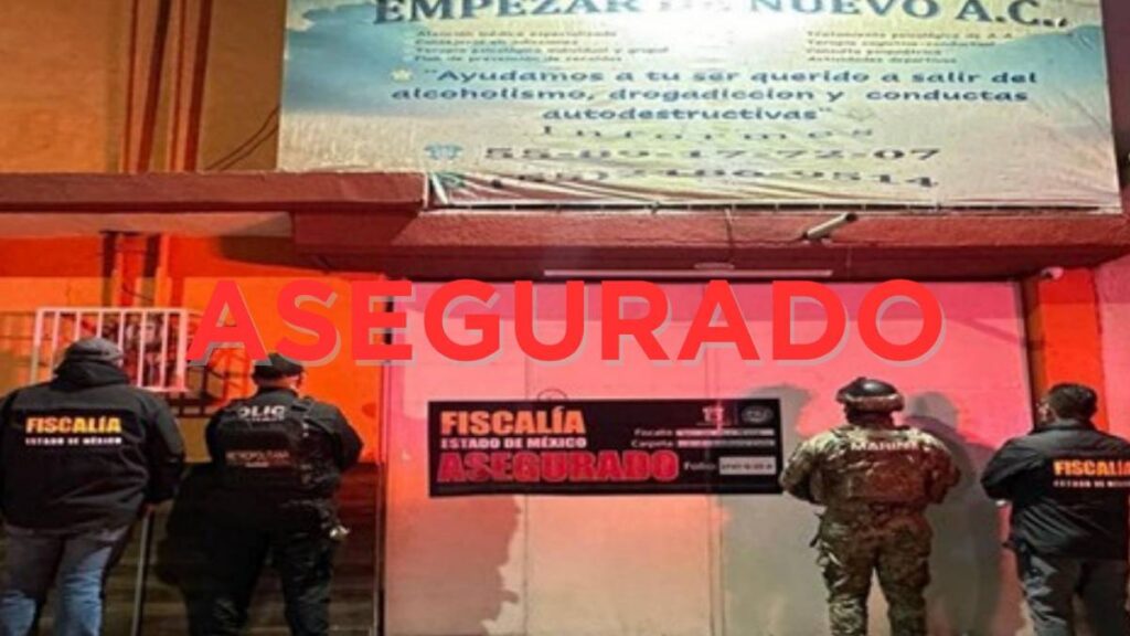 La Fiscalía mexiquense aseguró el centro de rehabilitación.