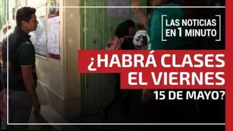 Noticias de hoy 08 de mayo 2026, hasta las 19:00 horas, en un minuto
