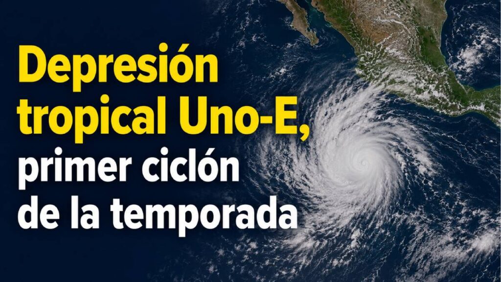 Depresión tropical Uno-E, primer ciclón de la temporada