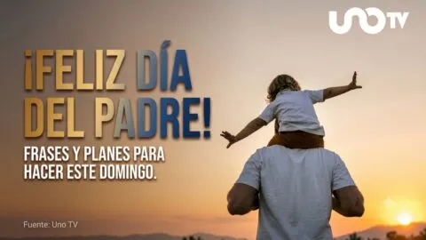 ¡Feliz día, papás! Frases y planes para celebrar el Día del Padre en CDMX