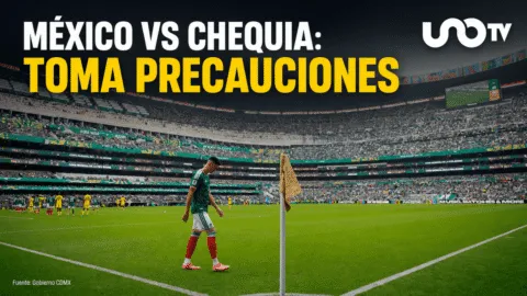 ¿Vas a ir al México vs Chequia? Horarios, transporte, festejos, clima, ley seca y más detalles a tener en cuenta