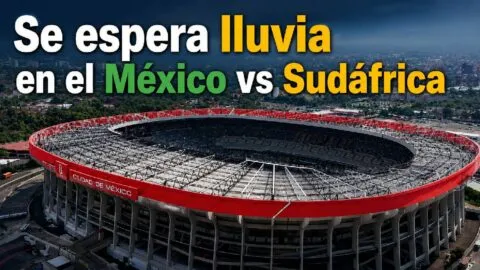 Lluvia amenaza el México vs Sudáfrica tras inauguración del Mundial