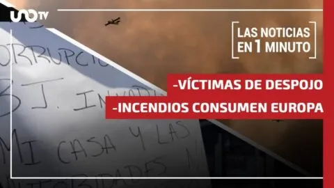 Noticias de hoy 27 de julio 2026, hasta las 13:00 horas, en un minuto