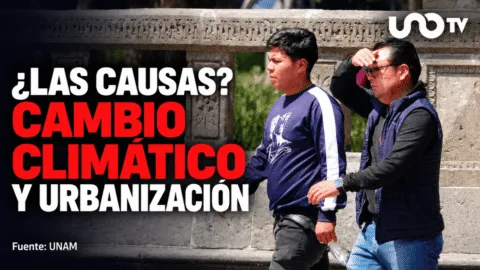 Calor en CDMX podría aumentar más de seis grados en 100 años, advierte la UNAM