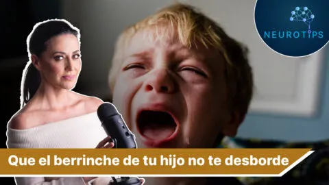 NeuroTips: ¿El berrinche de tu hijo te hace perder el control? Esta podría ser la razón